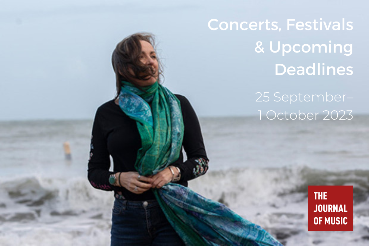 Concerts, Festivals &amp; Upcoming Deadlines (25 September–1 October 2023)