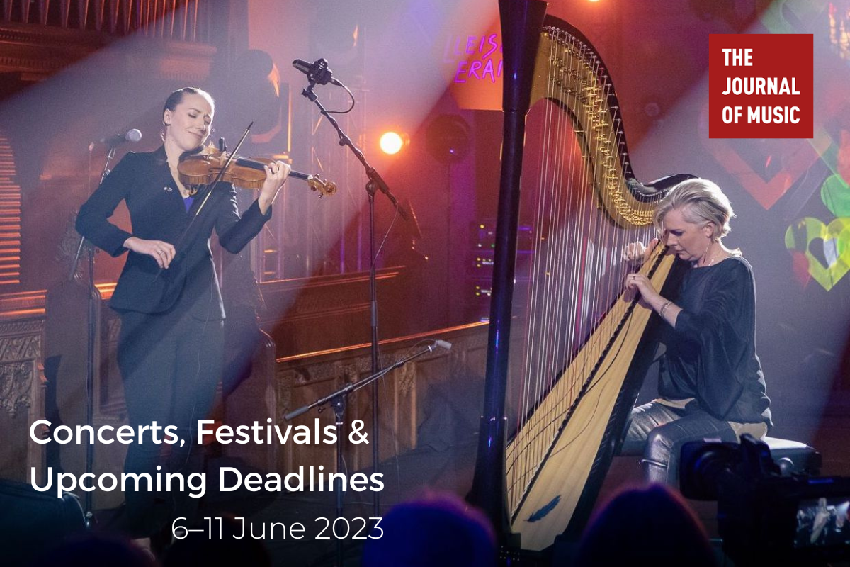 Concerts, Festivals & Upcoming Deadlines (6–11 June 2023) Concerts, Festivals & Upcoming Deadlines (6–11 June 2023)