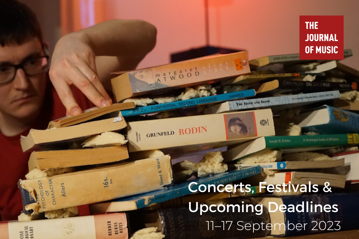 Concerts, Festivals &amp; Upcoming Deadlines (11–17 September 2023)