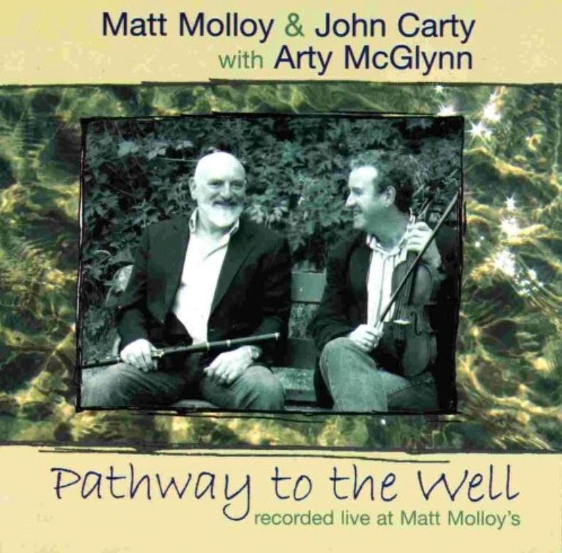 CD Review: Matt Molloy and John Carty with Arty McGlynn – Pathway to the Well