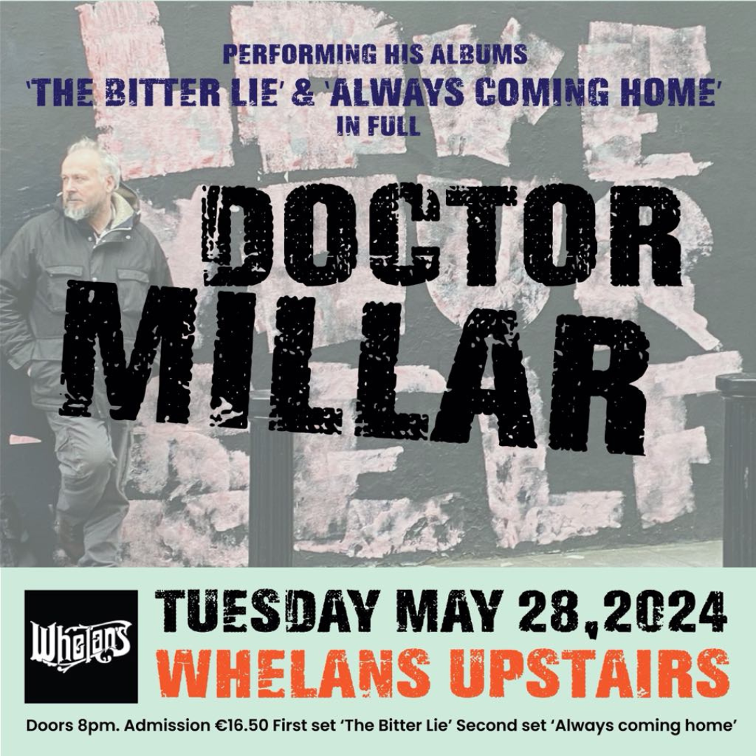 Dr Millar - Upstairs @ Whelan&#039;s 