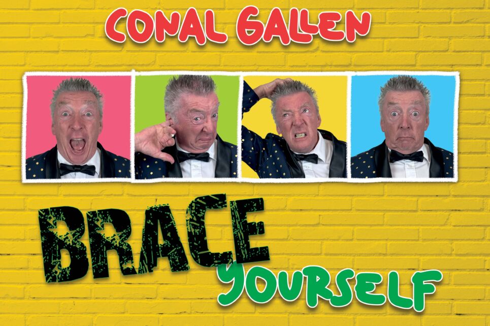 Conal Gallen: Brace Yourself