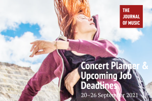 Concert Planner &amp; Upcoming Job Deadlines (20–26 September 2021)