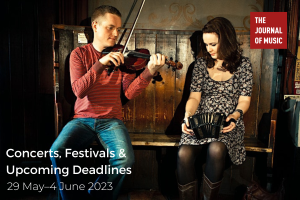 Concerts, Festivals &amp; Upcoming Deadlines (29 May–4 June 2023)