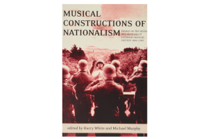 Letters: Musical Constructions of Nationalism 