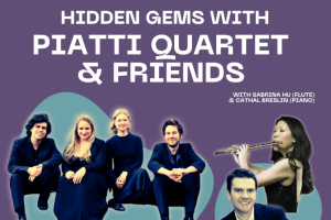 Walled City Music Festival presents: Hidden Gems with the Piatti Quartet &amp; Friends
