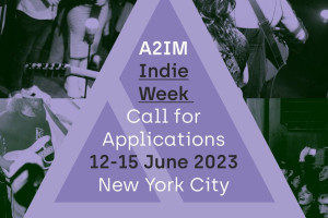 A2IM Indie Week: Call for Music Industry Professionals