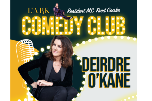 The Lark Comedy Club with Deidre O&#039;Kane 