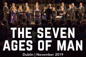 Chamber Choir Ireland presents: The Seven Ages of Man