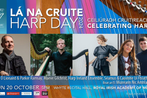 Ceiliúradh Cruitireachta | Celebrating Harps