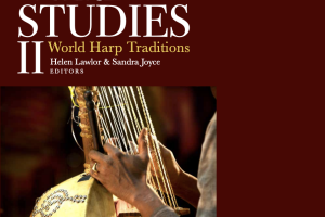 Irish World Academy special event – Launch of Harp Studies II: World Harp Traditions