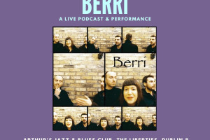 Irish Women in Jazz LIVE Podcast presents: BERRI
