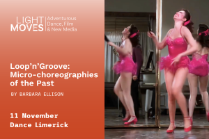 Loop’n’Groove: Micro-choreographies of the Past