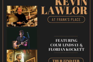 Kevin Lawlor Trio featuring Colm Lyndsay 