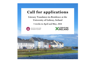 Call for Applications: Literary Translator-in-Residence in Galway, Ireland