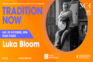 Tradition Now: Luka Bloom 