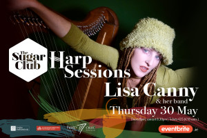 Lisa Canny &amp; Band at The Sugar Club Harp Sessions