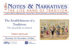 Notes &amp; Narratives – Terry Moylan: &quot;The Establishment of a Tradition - The Quadrille in Ireland&quot;