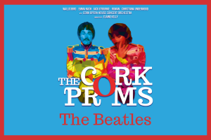 The Cork Proms - The Beatles