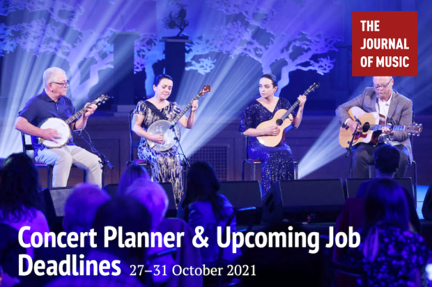 Concert Planner &amp; Upcoming Job Deadlines (27–31 October 2021)