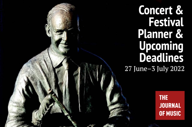 Concert &amp; Festival Planner &amp; Upcoming Job Deadlines (27 June–3 July 2022)