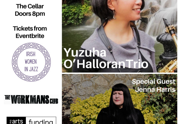 Irish Women in Jazz Live Podcast Presents Yuzuha O&#039;Halloran Trio, special guest Jenna Harris