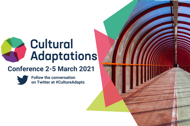 Cultural Adaptations conference (2-5 March)
