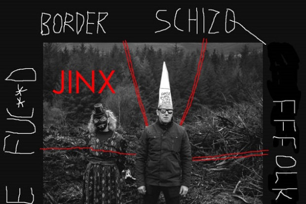 Jinx Lennon – Border Schizo FFFolk Songs For The Fuc​*​*​d