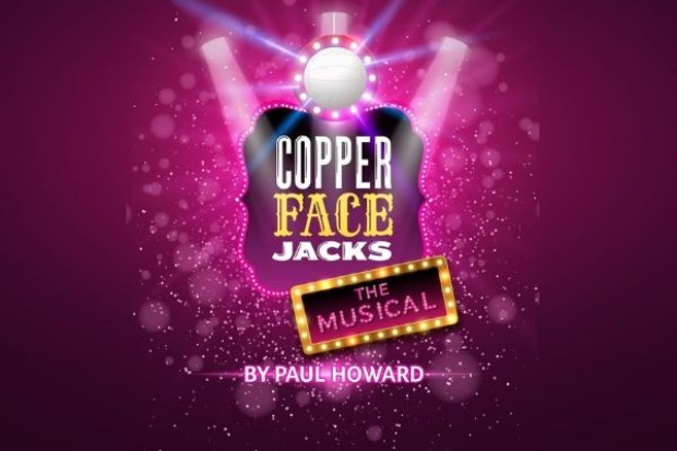 Copper Face Jacks The Musical 