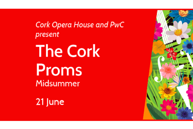 The Cork Proms – Midsummer (Night 1) @ Cork Midsummer Festival 2019