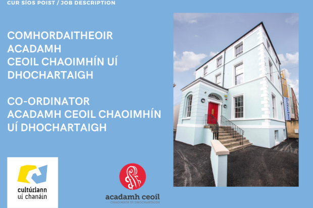Co-ordinator, Acadamh Ceoil Chaoimhín Uí Dhochartaigh, Derry