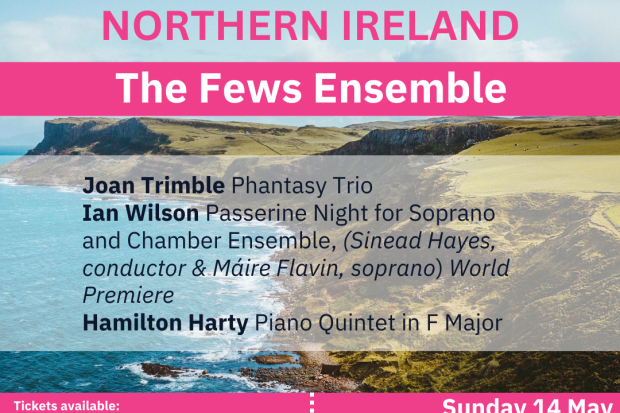 Celebrating Northern Ireland with the Fews Ensemble