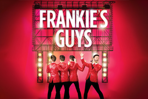 Frankie&#039;s Guys – Oh What a Night: A Celebration of Frankie Valli and the Four Seasons 