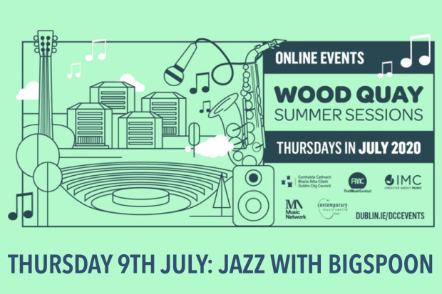 Wood Quay Summer Sessions 1: Jazz with BigSpoon