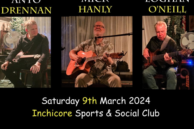 Mick Hanly, Anto Drennan, Eoghan O&#039;Neill in concert.