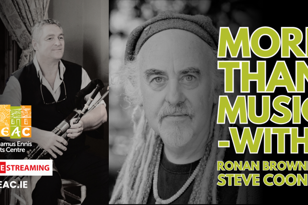 More Than Music with Rónan Browne &amp; Special Guest: Steve Cooney