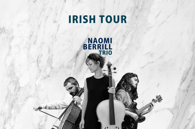The Naomi Berrill Trio | Dublin